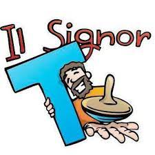 signor T